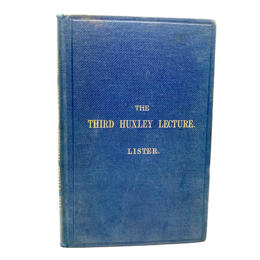 LISTER, Joseph "The Third Huxley Lecture" [Harrison & Sons, 1907] (Inscribed) - Buzz Bookstore