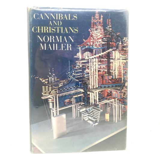 MAILER, Norman "Cannibals and Christians" [The Dial Press, 1966] 1st Edition 3rd Printing - Buzz Bookstore