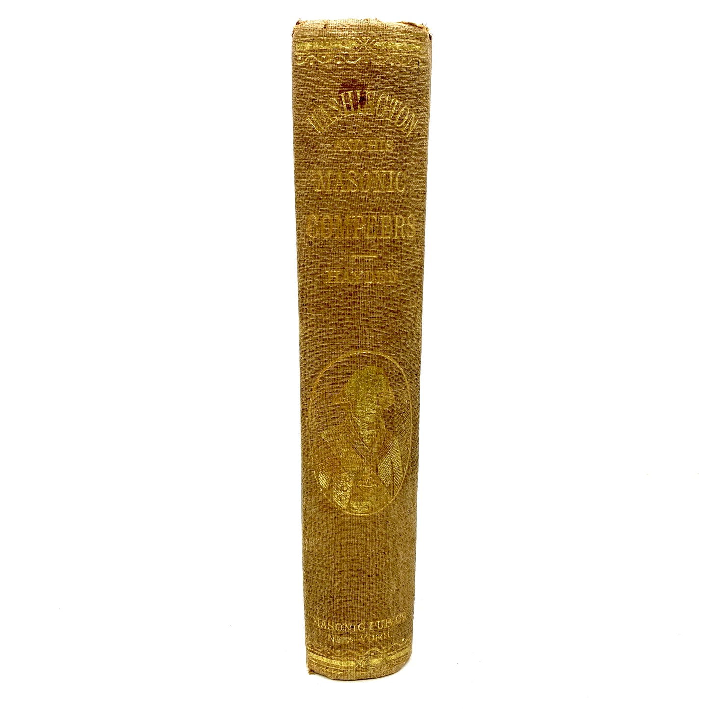 HAYDEN, Sidney "Washington and His Masonic Compeers" [Masonic Publishing, c1866]