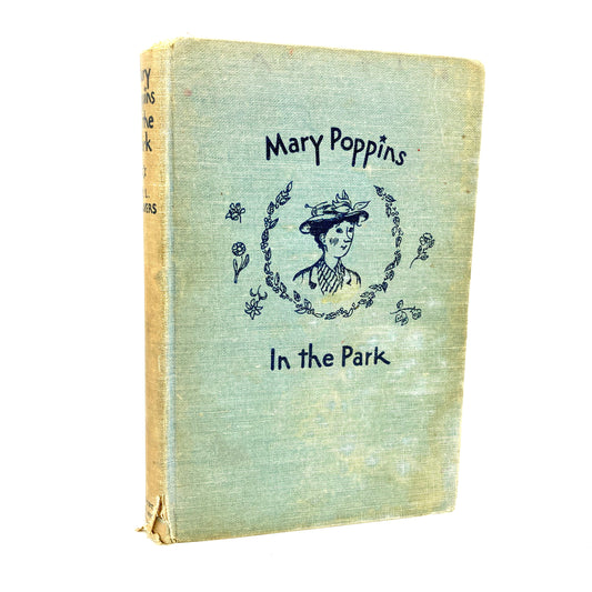TRAVERS, P.L. "Mary Poppins in the Park" [Harcourt, Brace & Co, 1952] (Signed) - Buzz Bookstore