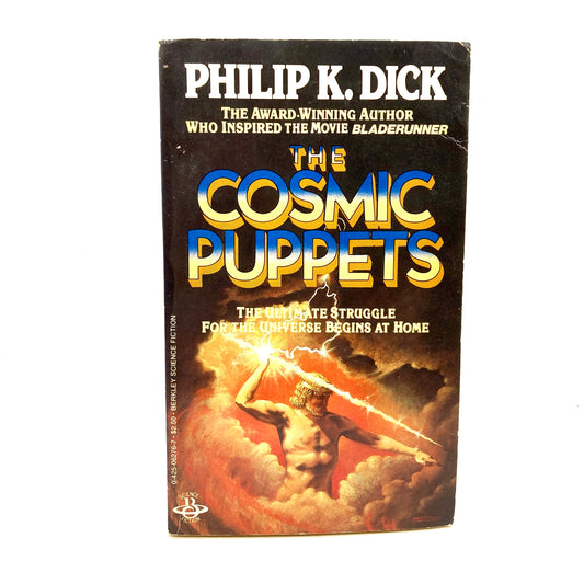 DICK, Philip K. "The Cosmic Puppets" [Berkley, 1983]