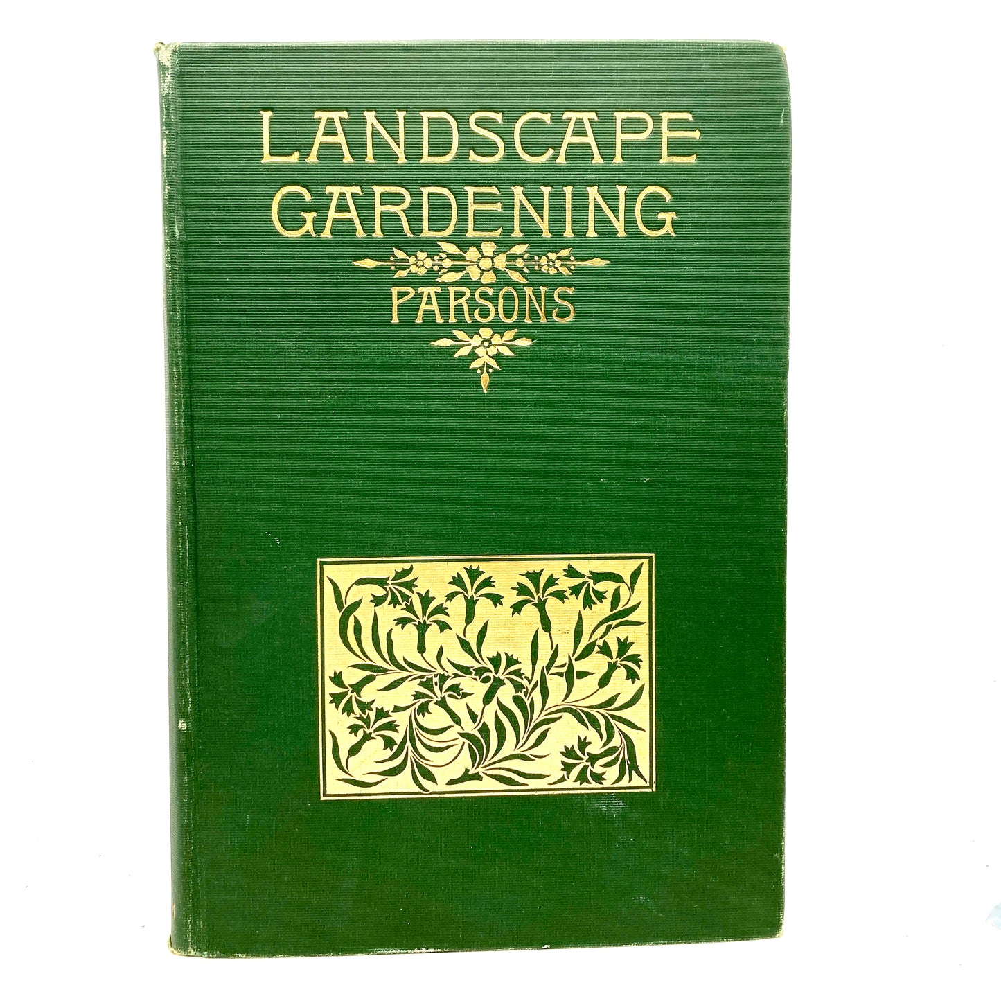 PARSONS, Samuel "Landscape Gardening" [G.P. Putnam's, 1904]