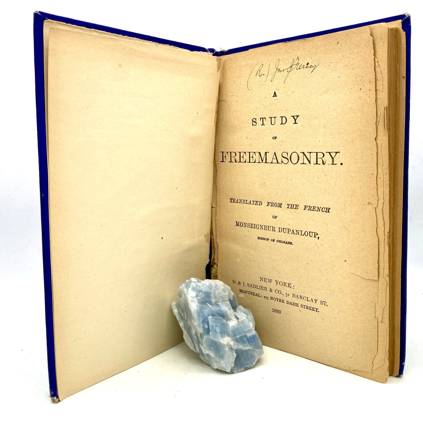 DUPANLOUP, Monseigneur "A Study of Freemasonry" [D & J Sadlier & Co, 1880]