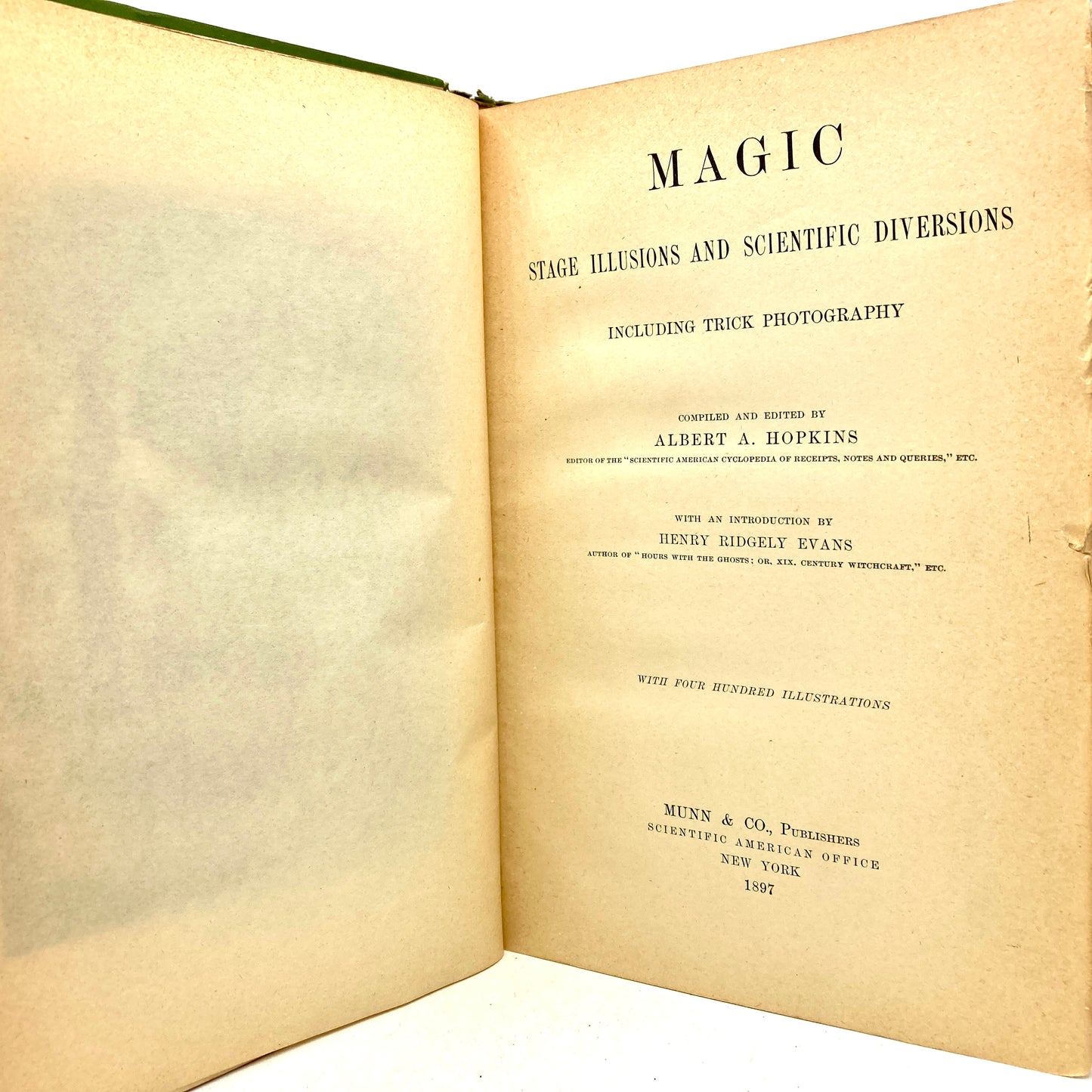 HOPKINS, Albert A. "Magic: Stage Illusions and Scientific Diversions" [Munn & Co, 1897] - Buzz Bookstore