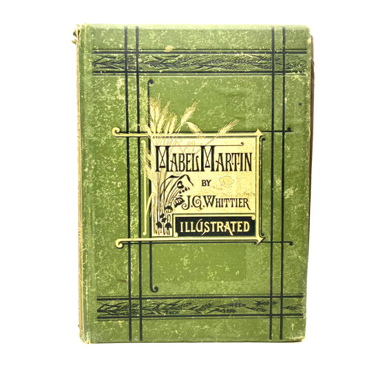 WHITTIER, John Greenleaf "Mabel Martin" [James R. Osgood, 1876] - Buzz Bookstore