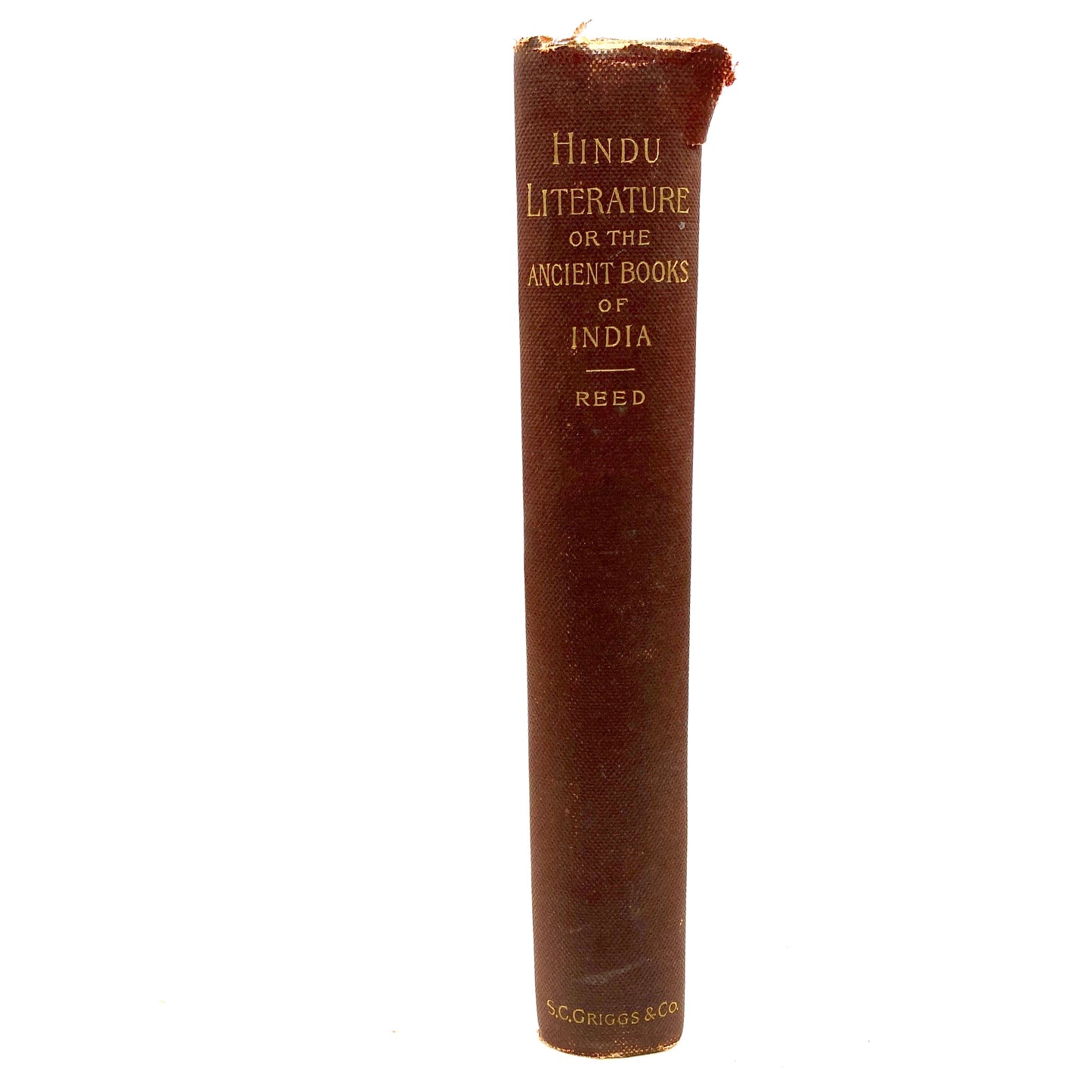 REED, Elizabeth A. "Hindu Literature or The Ancient Books of India" [S.C. Griggs, 1891]