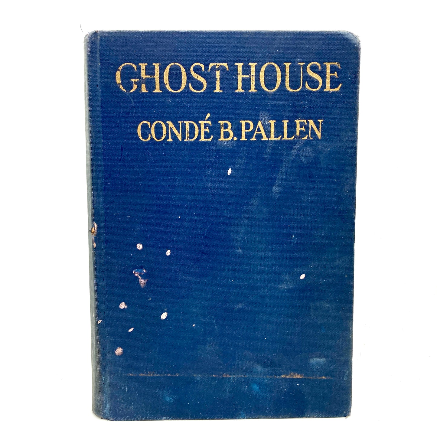 PALLEN, Condé B. "Ghost House" [Manhattanville Press, 1928] 1st Edition