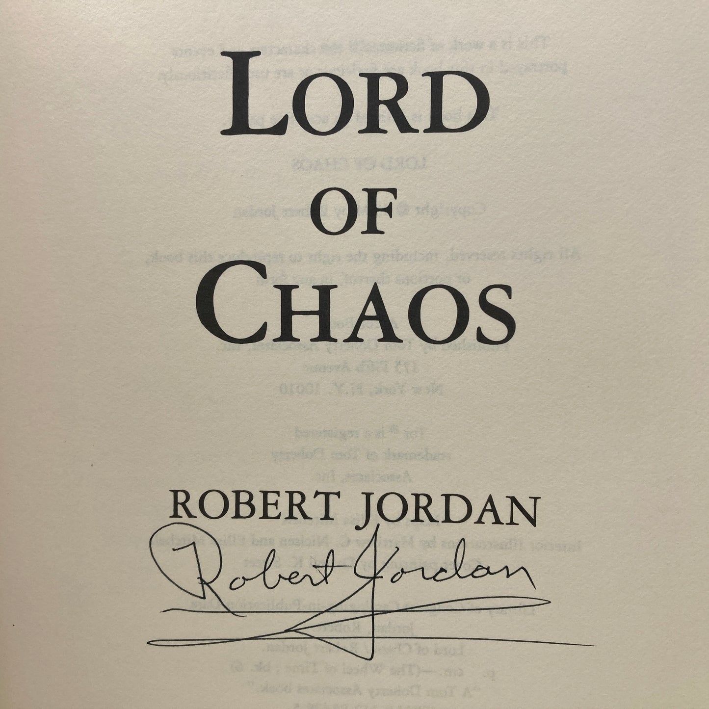 JORDAN, Robert "Lord of Chaos" [Tor, 1994] Signed 1st Edition