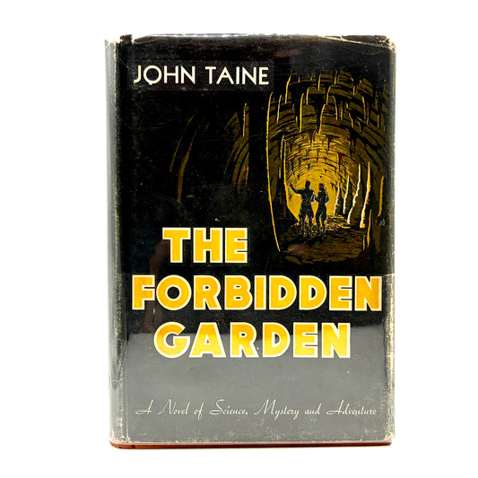 TAINE, John “The Forbidden Garden” [Fantasy Press, 1947] Inscribed, Numbered
