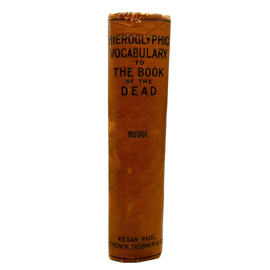 BUDGE, E. A. Wallis "A Hieroglyphic Vocabulary to the Book of the Dead" [1911]