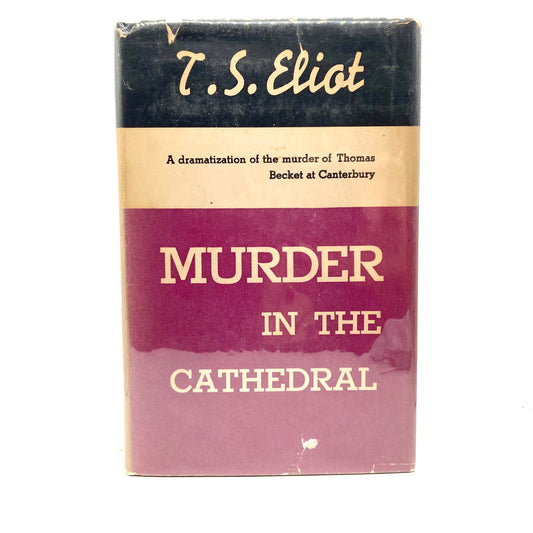 ELIOT, T.S. "Murder in the Cathedral" [Harcourt, Brace & Co, 1935] 1st Edition - Buzz Bookstore