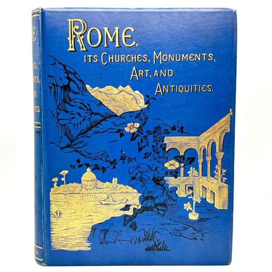WEY, Francis "Rome" [J.S. Virtue and Company, 1887] Illustrated