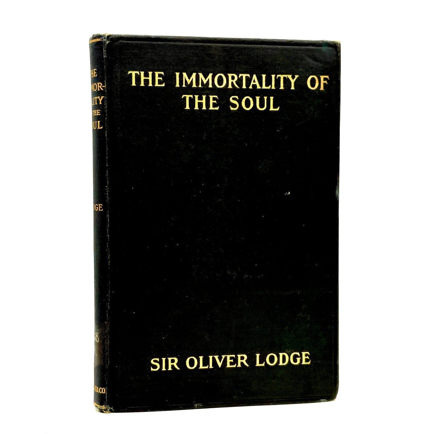 LODGE, Sir Oliver "The Immortality of the Soul" [Ball Publishing, 1908] Spiritualism