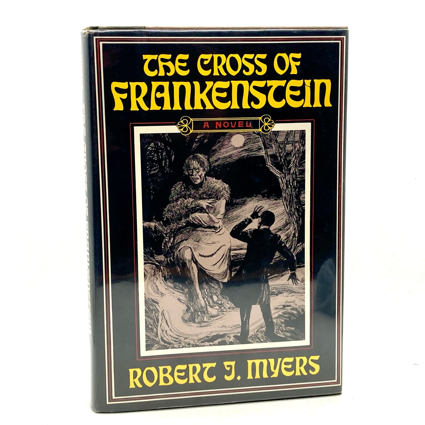 MYERS, Robert J. "The Cross of Frankenstein" [J.B. Lippincott, 1975] 1st Edition