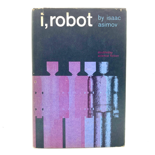 ASIMOV, Isaac "I, Robot" [Doubleday Science Fiction, 1963]