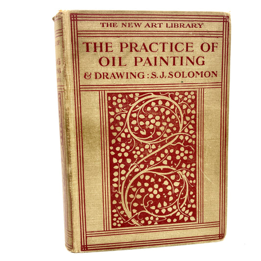 SOLOMON, Solomon J. "The Practice of Oil Painting" [Lippincott, 1924]