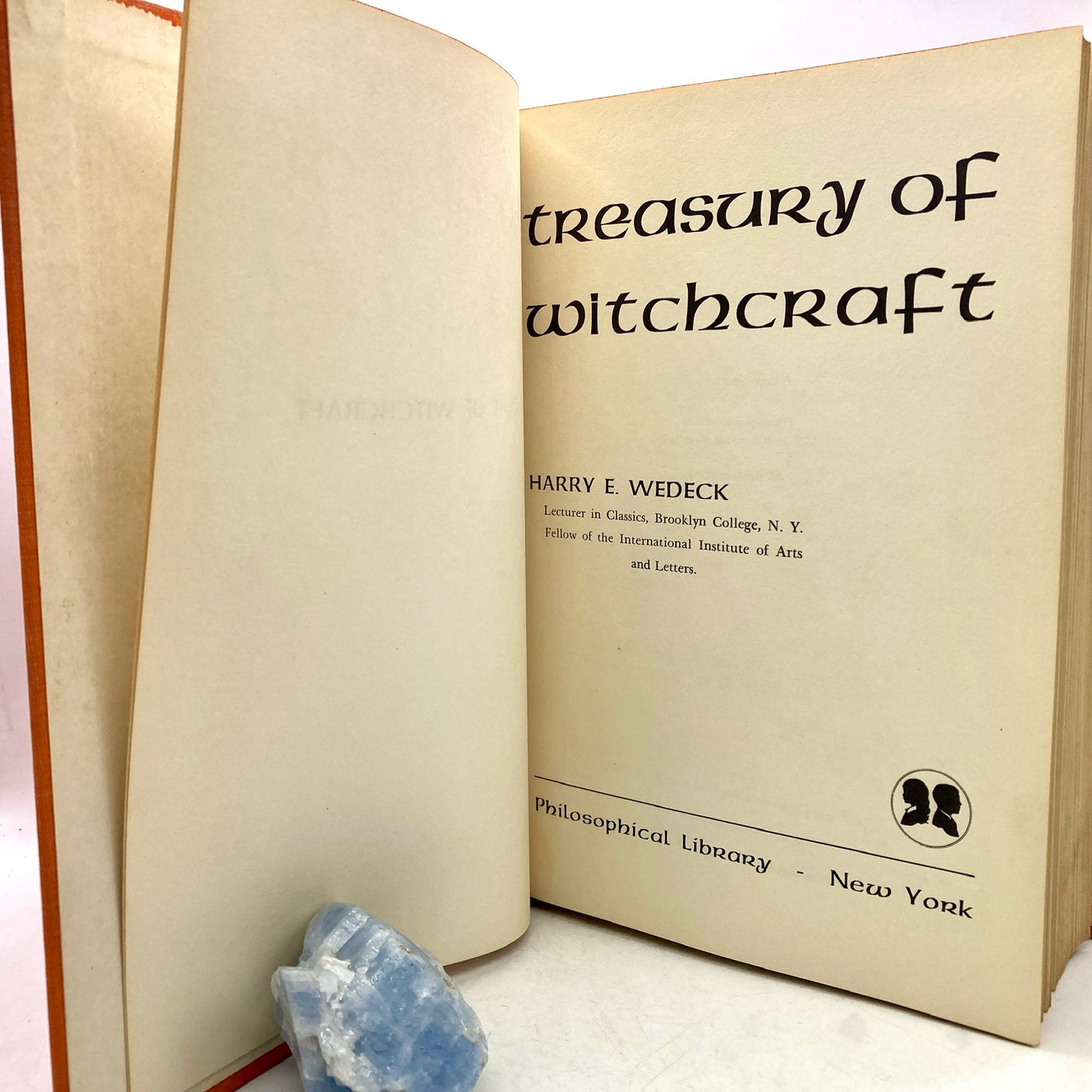 WEDECK, Harry E. "A Treasury of Witchcraft" [Philosophical Library, 1961] 1st Edition