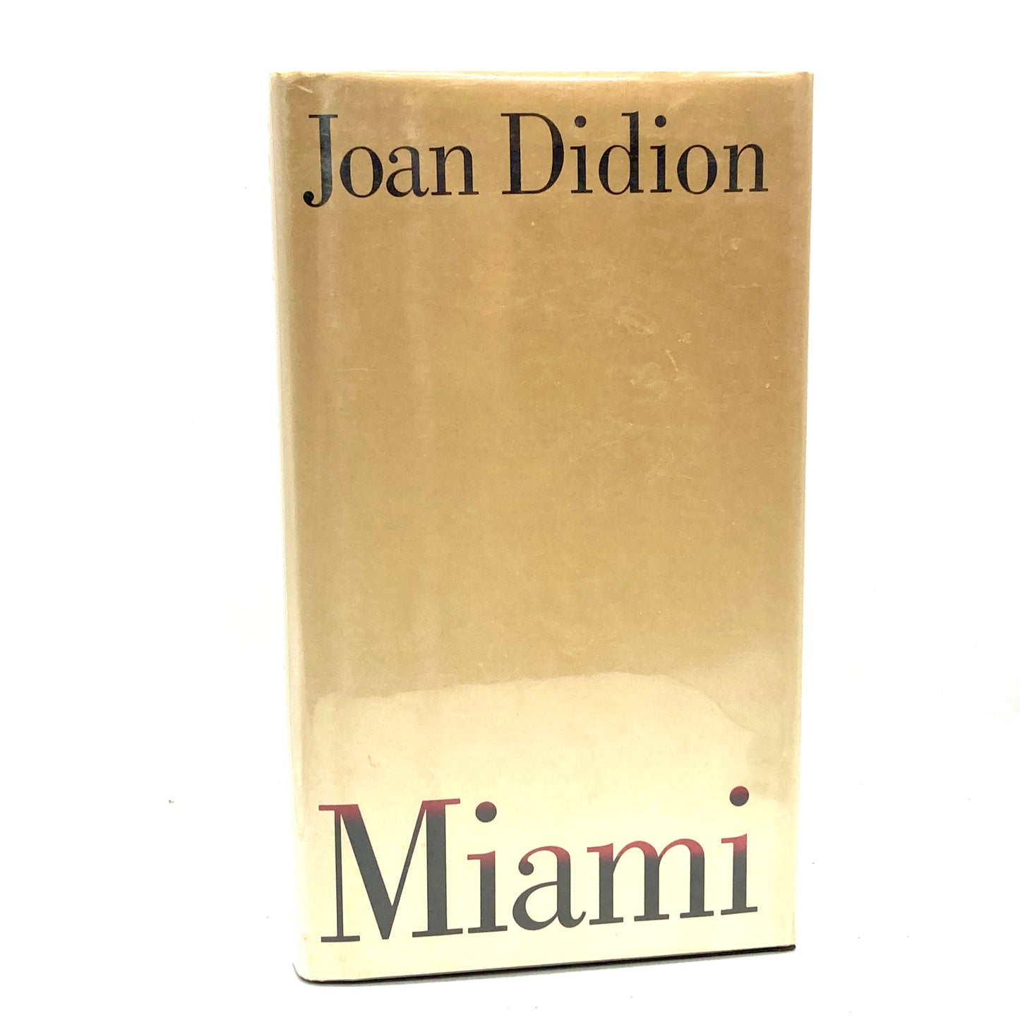 DIDION, Joan "Miami" [Simon and Schuster, 1989] 1st Edition, 1st Printing