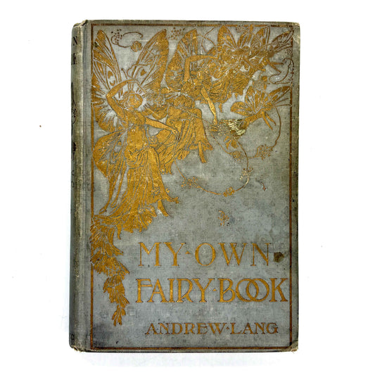 LANG, Andrew "My Own Fairy Book" [Hurst & Company, n.d./c1900]