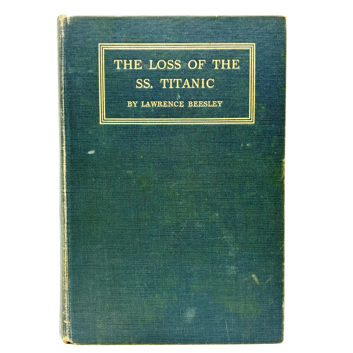 Beesley, Lawrence “The Loss of the SS. Titanic” [Houghton Mifflin, 1912] First Edition