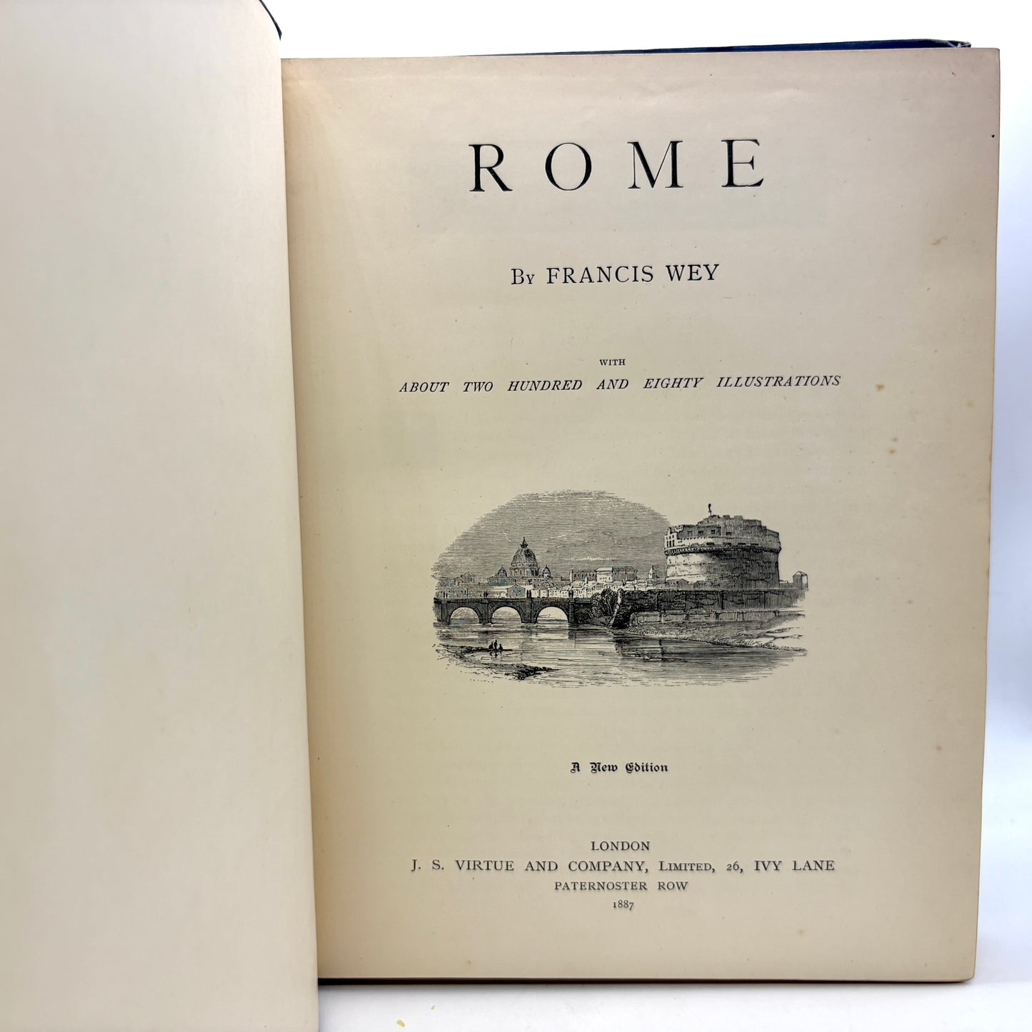 WEY, Francis "Rome" [J.S. Virtue and Company, 1887] Illustrated