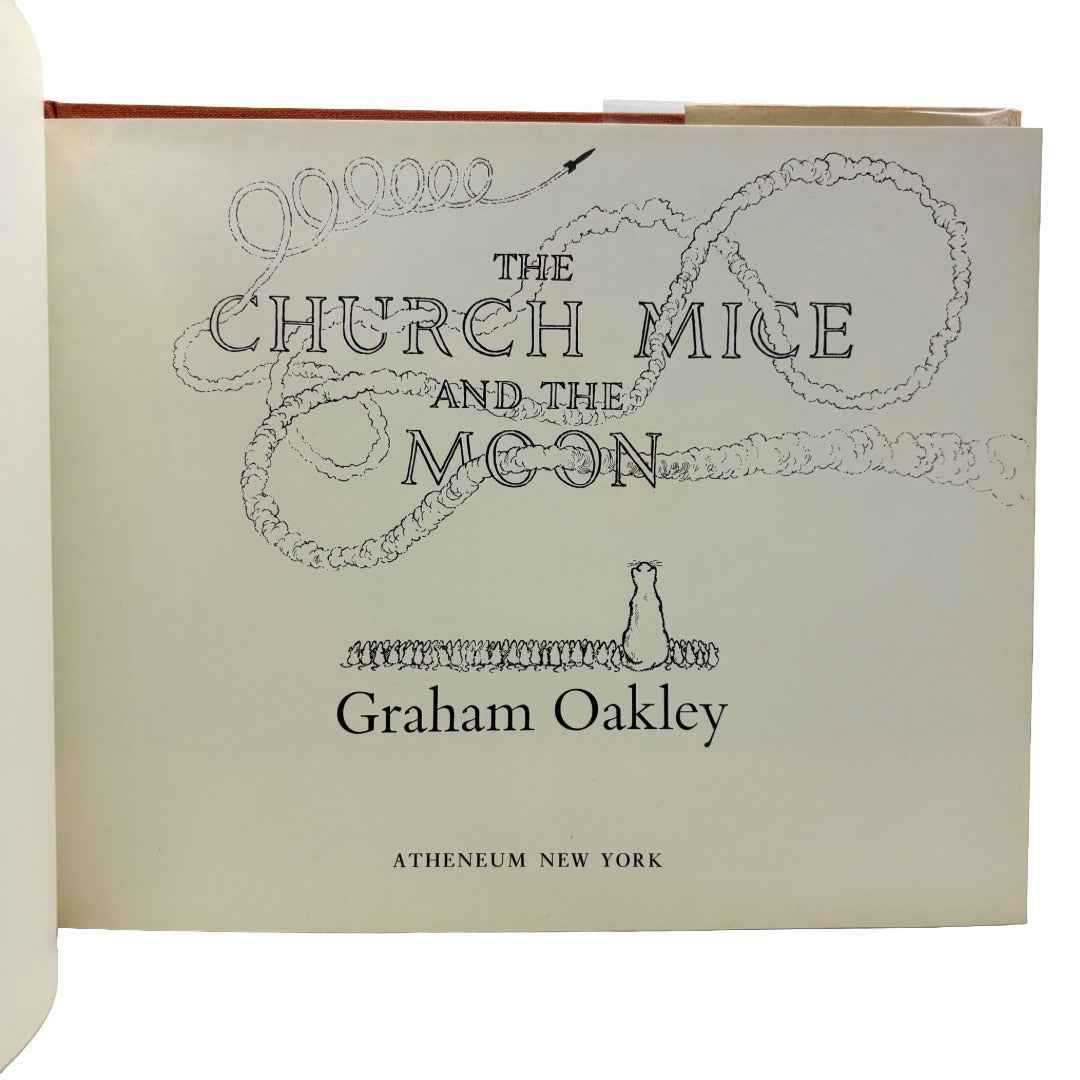 OAKLEY, Graham "The Church Mice and the Moon" [Atheneum, 1974] 1st Edition