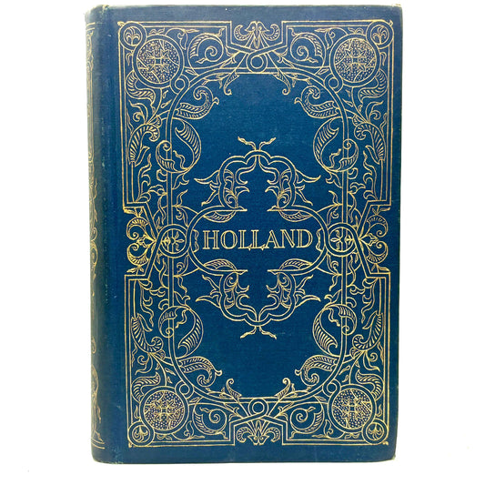 DE AMICIS, Edmondo "Holland and Its People" [G.P. Putnam's Sons, 1880]