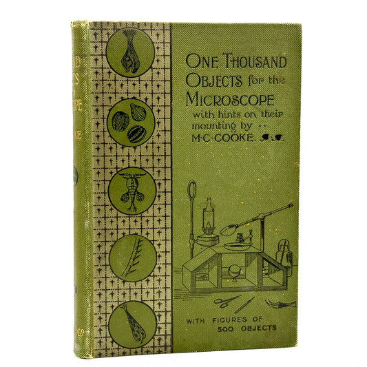 COOKE, M. C. “One Thousand Objects for the Microscope” [Frederick Warne, c1890]