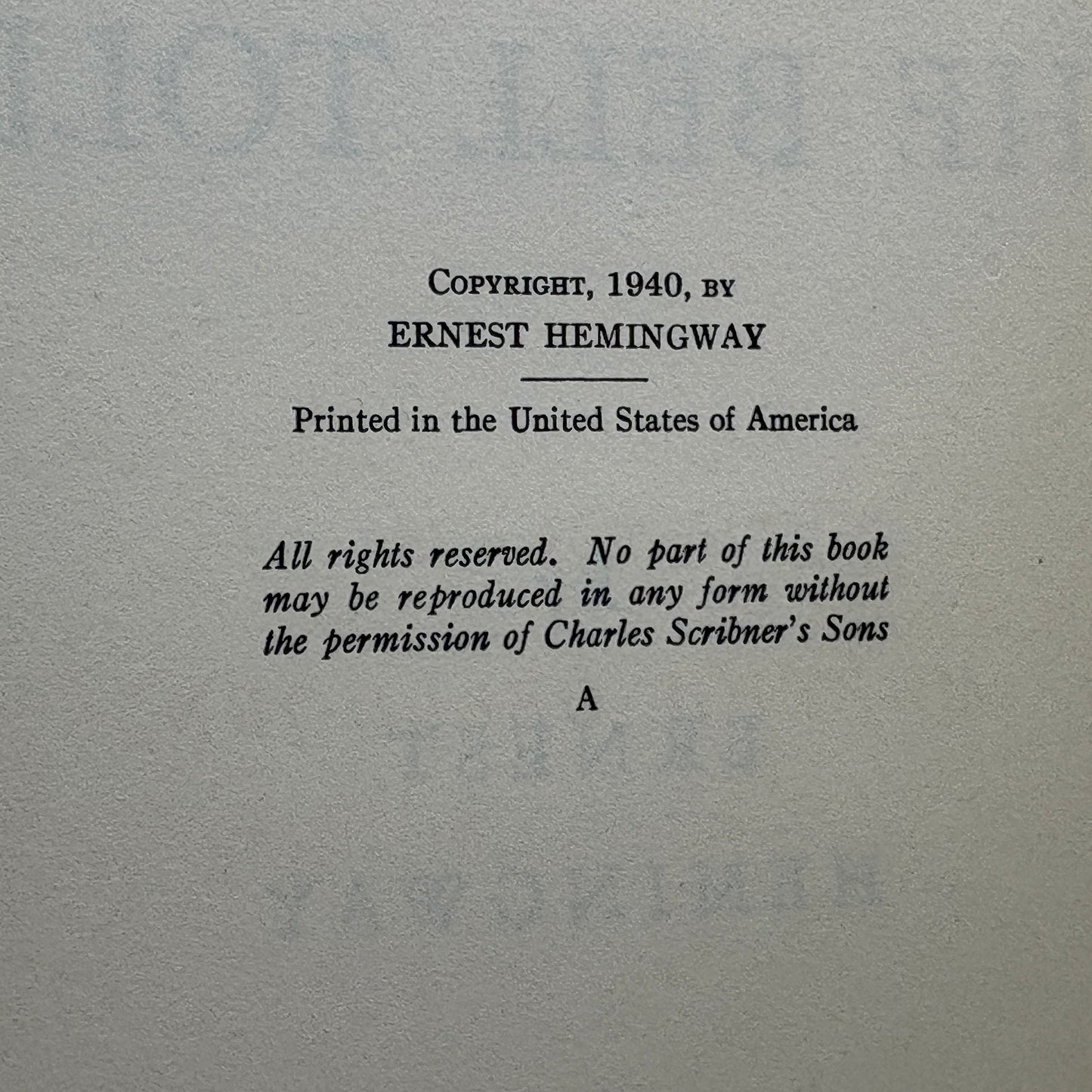 HEMINGWAY, Ernest “For Whom the Bell Tolls” [Charles Scribner’s Sons, 1940] 1st ED