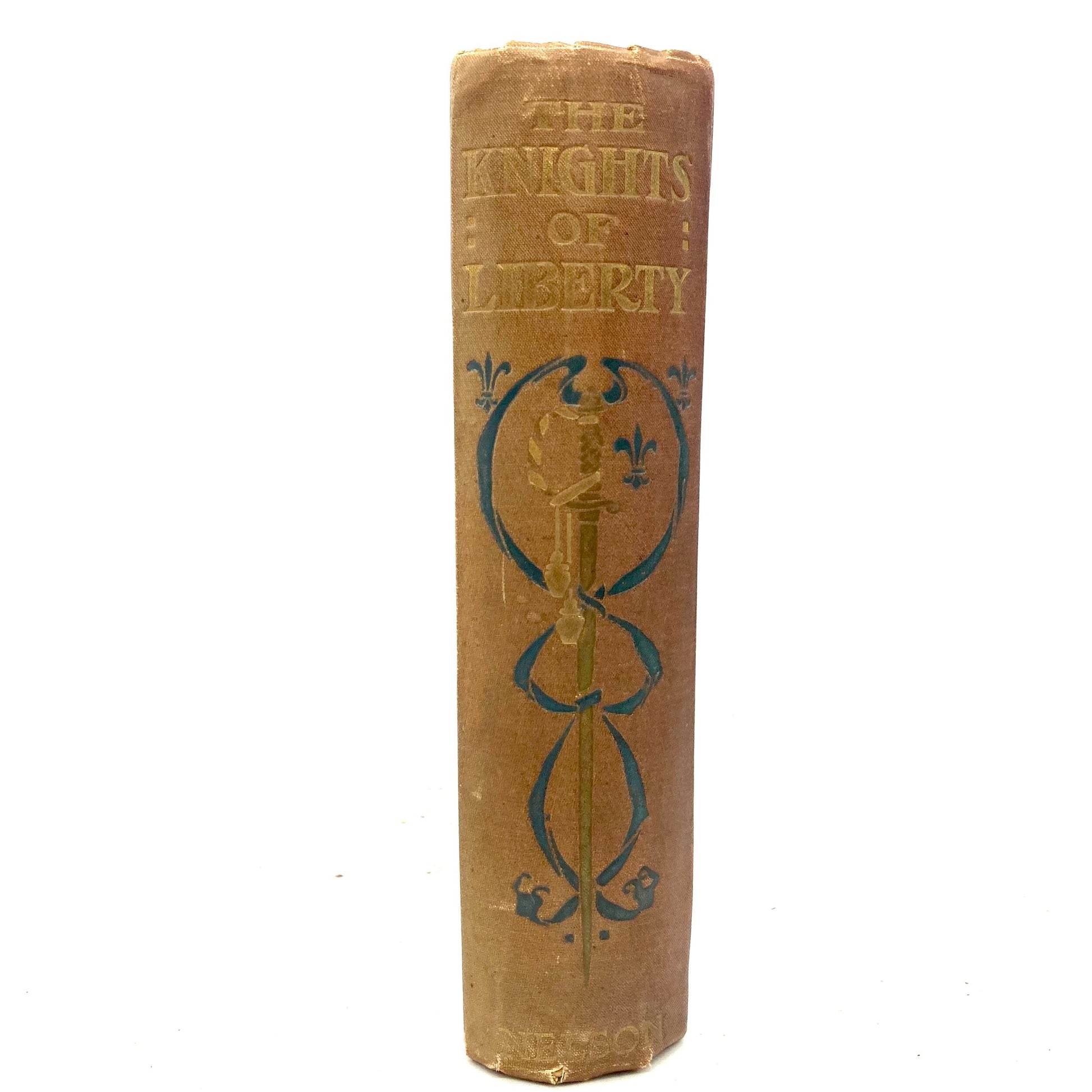 POLLARD, Eliza F. "The Knights of Liberty" [Thomas Nelson, c1908] - Buzz Bookstore