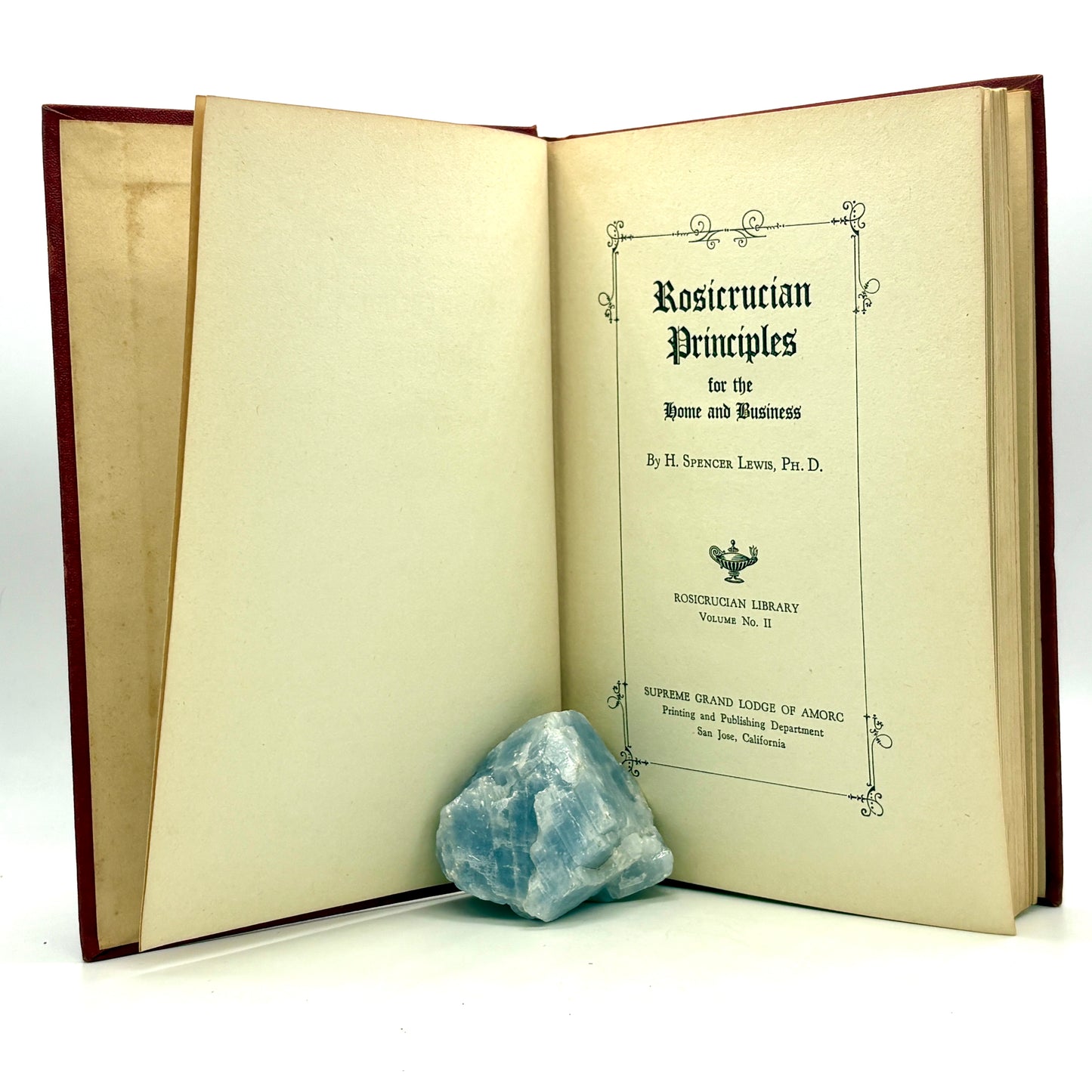 LEWIS, H. Spencer "Rosicrucian Principles for the Home and Business" [AMORC, 1946]