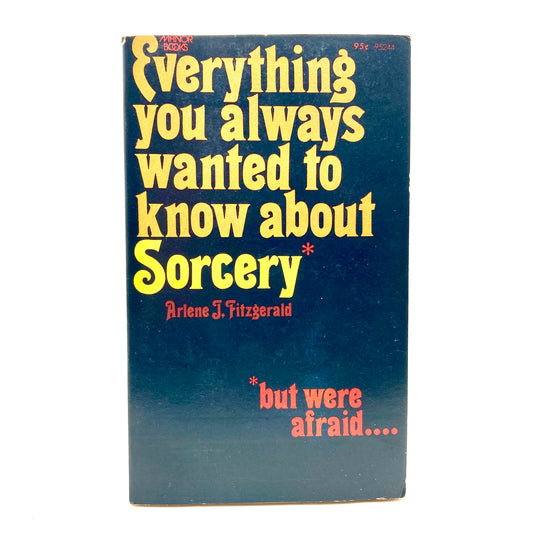 FITZGERALD, Arlene J. "Everything You Always Wanted to Know About Sorcery" [Manor Books, 1973]