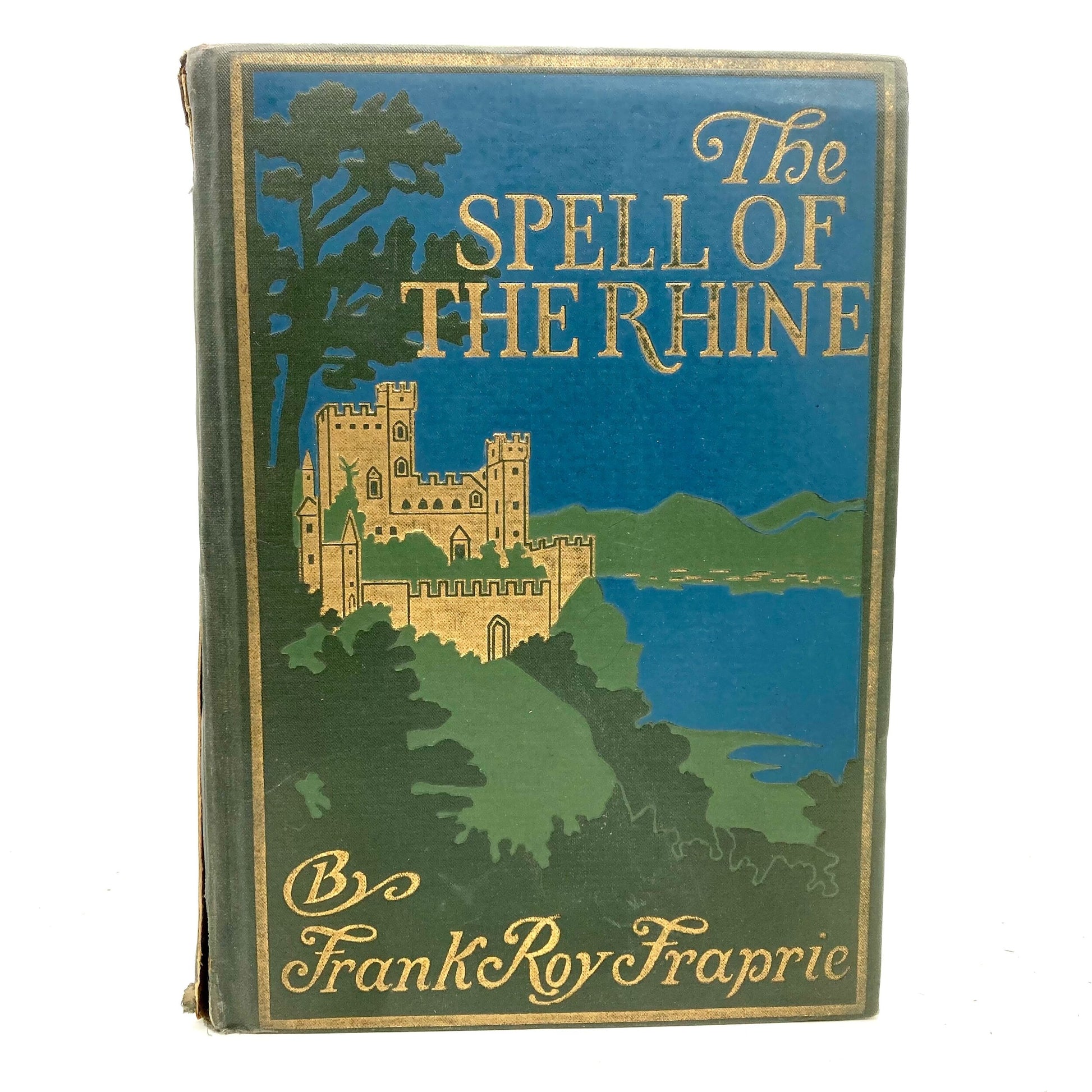 FRAPRIE, Frank Roy “The Spell of the Rhine” [The Page Company, 1922] 1st Edition - Buzz Bookstore
