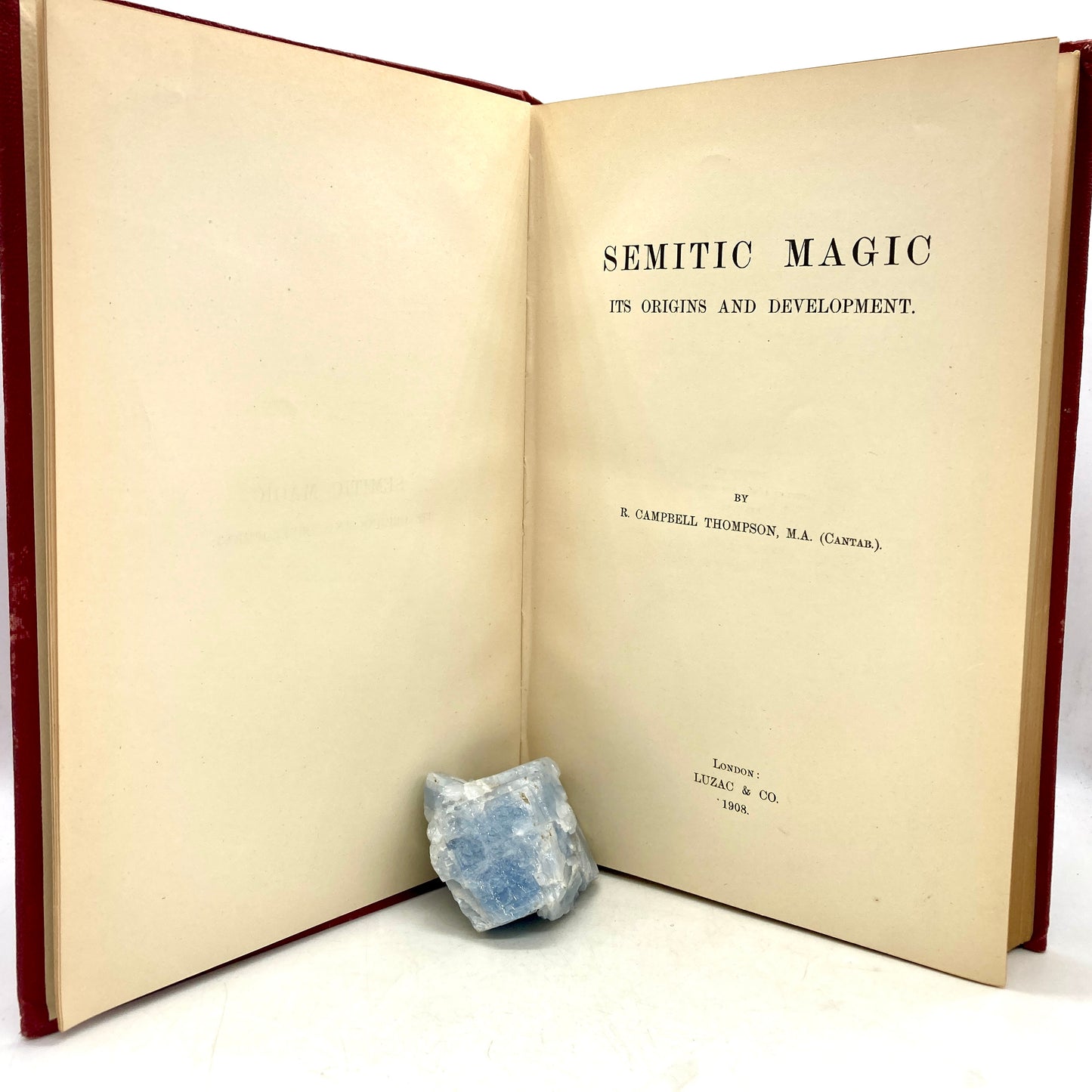 THOMPSON, R. Campbell "Semitic Magic, Its Origins & Development" [Luzac & Co, 1908]