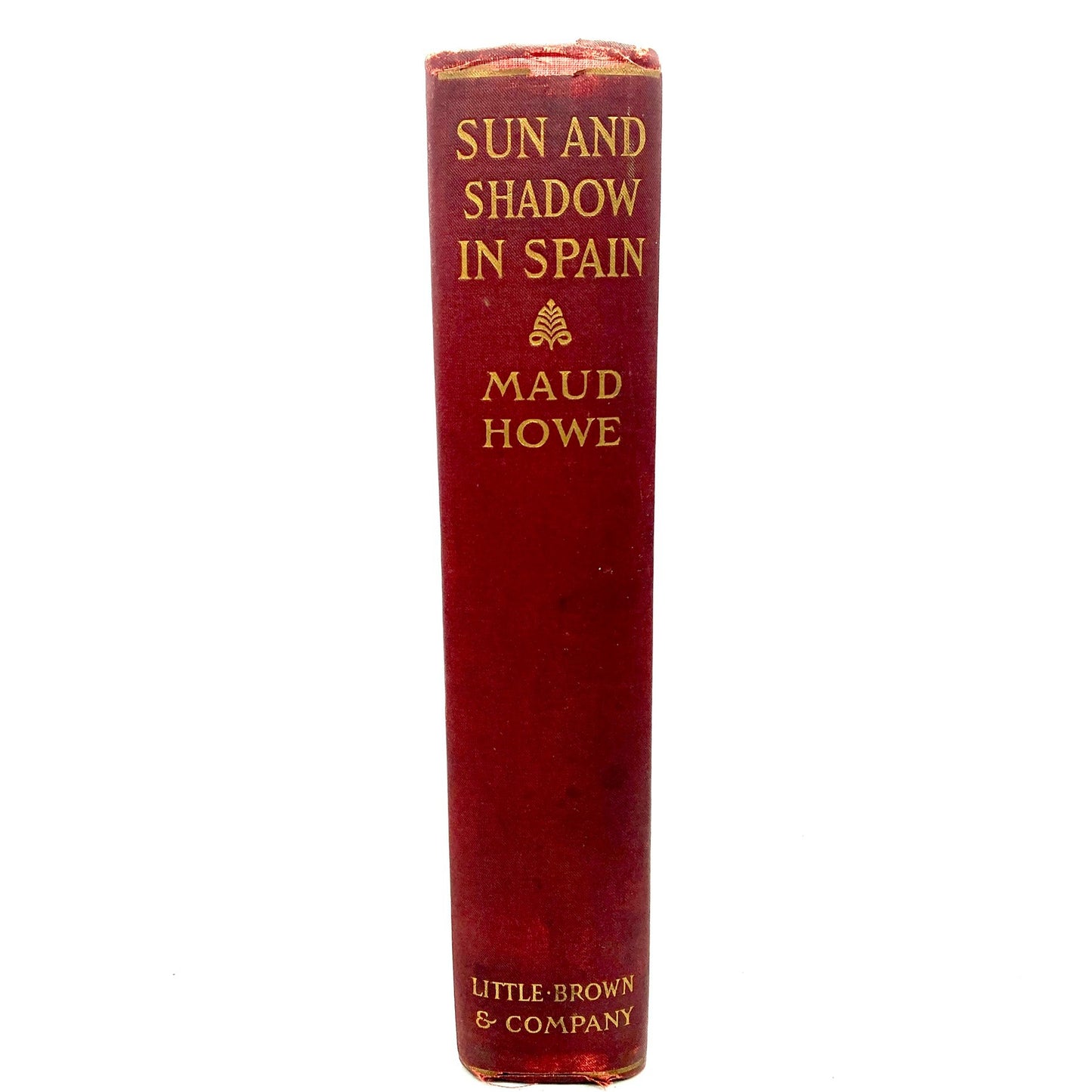 HOWE, Maud "Sun and Shadow in Spain" [Little, Brown & Co, 1908] 1st Edition