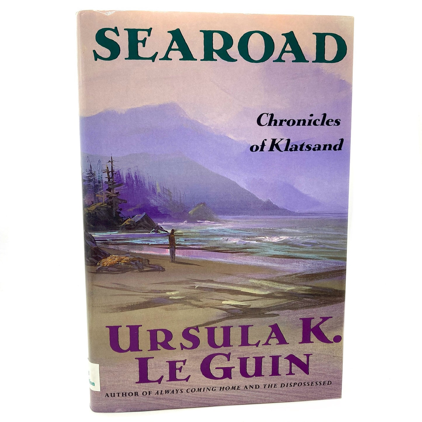 LE GUIN, Ursula K. "Searoad: Chronicles of Klatsand" [HarperCollins, 1991] Signed