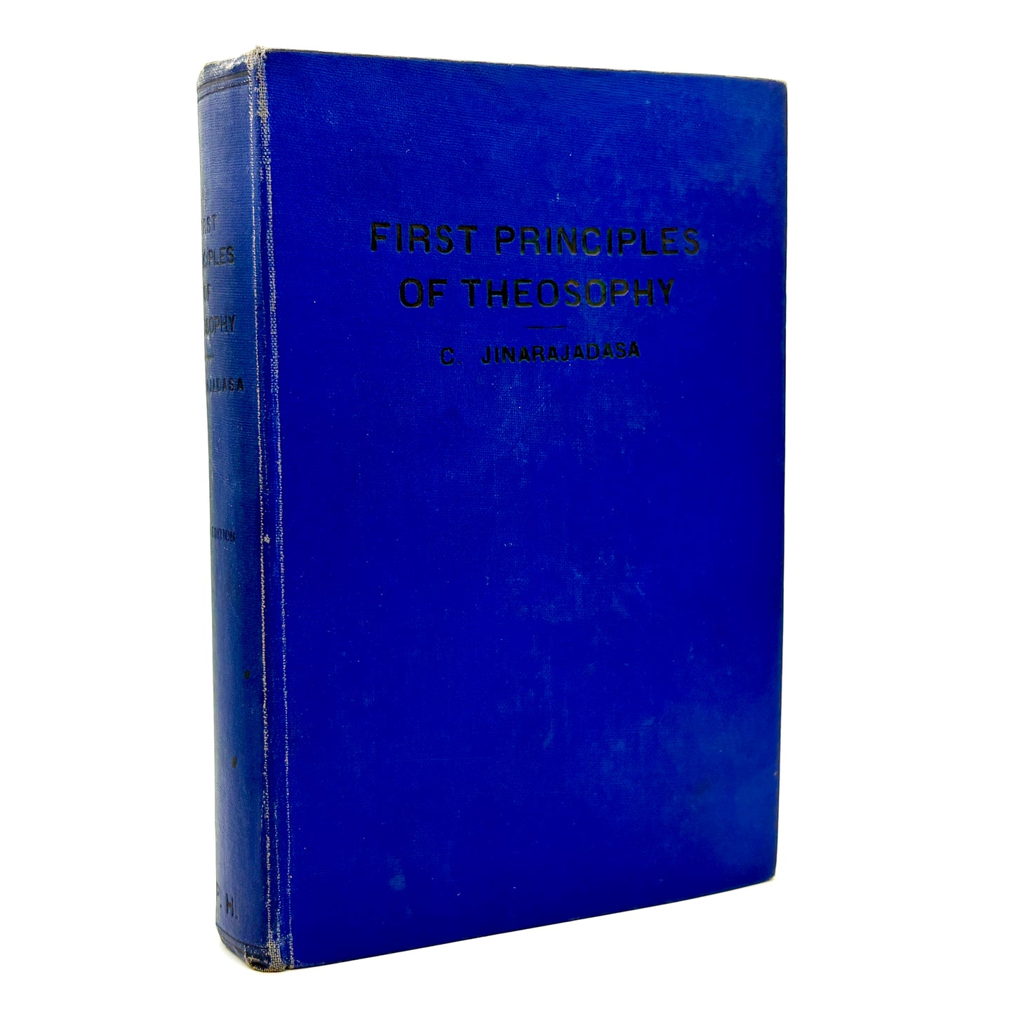 JINARAJADASA, C. "First Principles of Theosophy" [Theosophical Pub House, 1951]