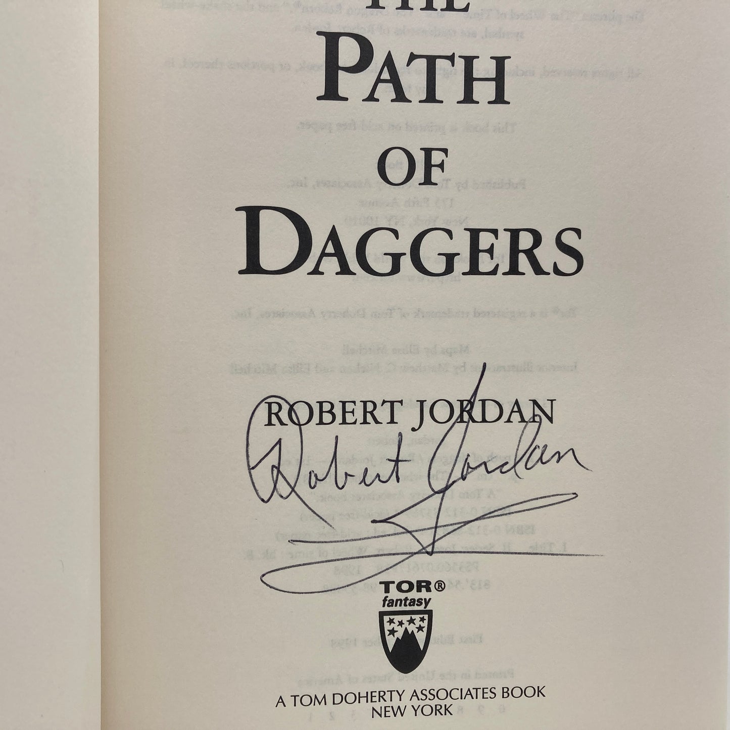 JORDAN, Robert "The Path of Daggers" [Tor, 1998] Signed 1st Edition, 1st Printing