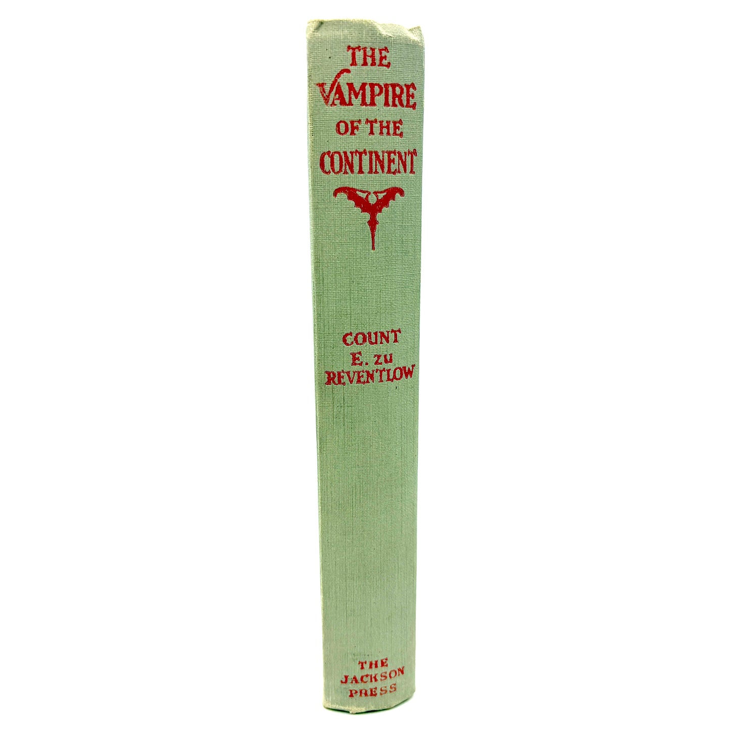 ZU REVENTLOW, Ernst Graf "The Vampire of the Continent" [The Jackson Press, 1917]