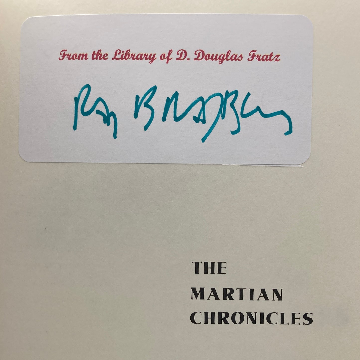 BRADBURY, Ray "The Martian Chronicles" [Doubleday, 1990] Signed