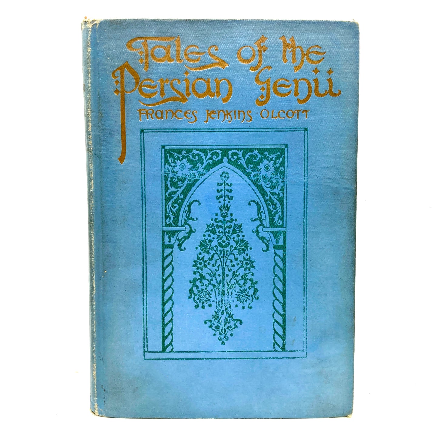 OLCOTT, Frances Jenkins "Tales of the Persian Genii" [Houghton Mifflin, 1917]