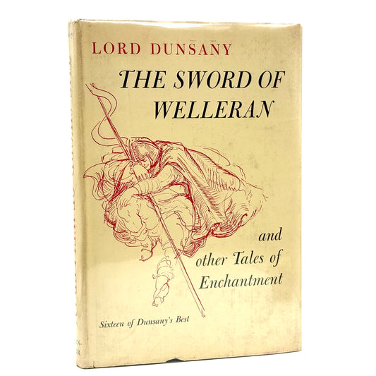 Dunsany, Lord "The Sword of Welleran" [The Devin-Adair Company, 1954]