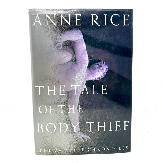 RICE, Anne "The Tale of the Body Thief" [Alfred A. Knopf, 1992] Inscribed