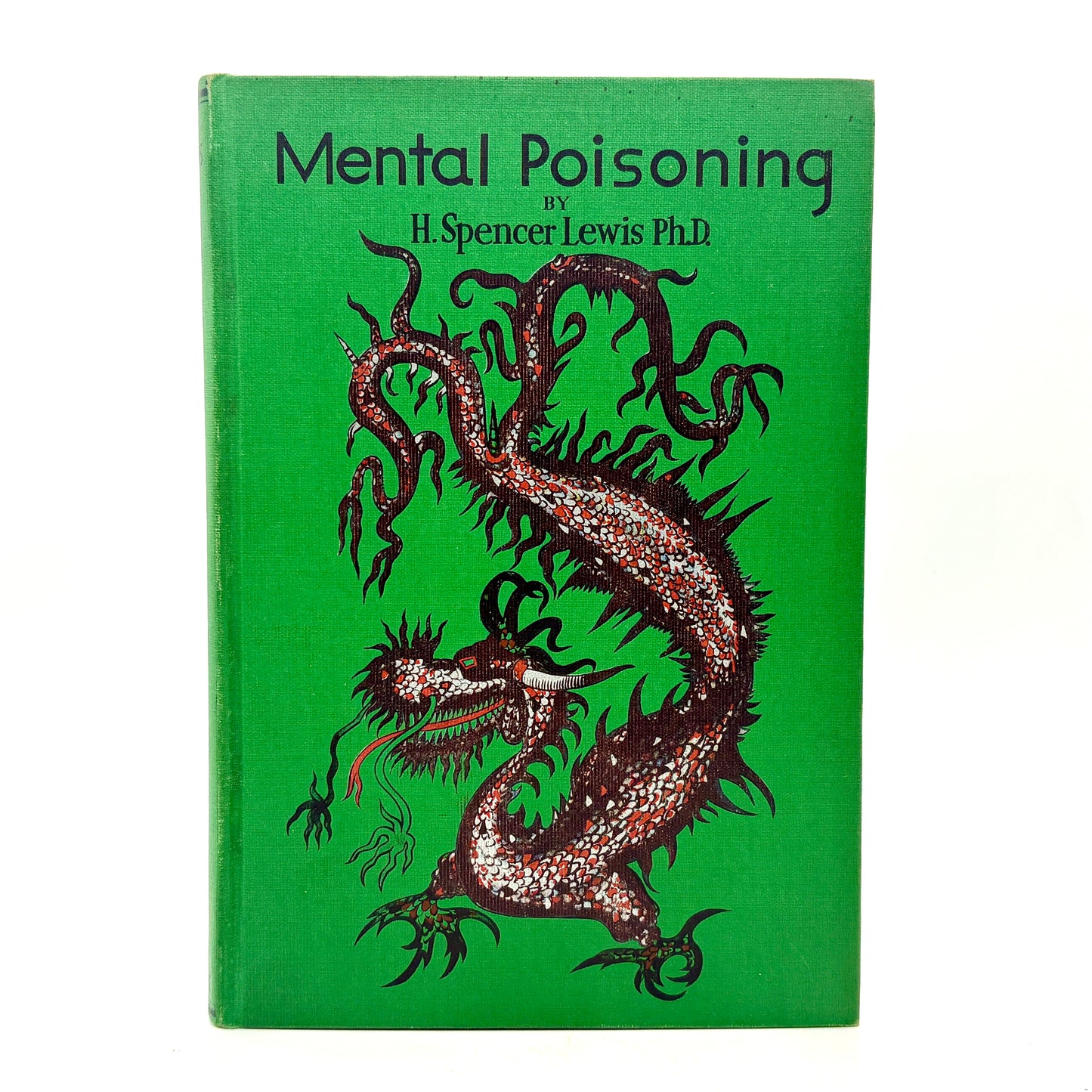 LEWIS, H. Spencer Mental Poisoning [Supreme Grand Lodge of AMORC, 1947]