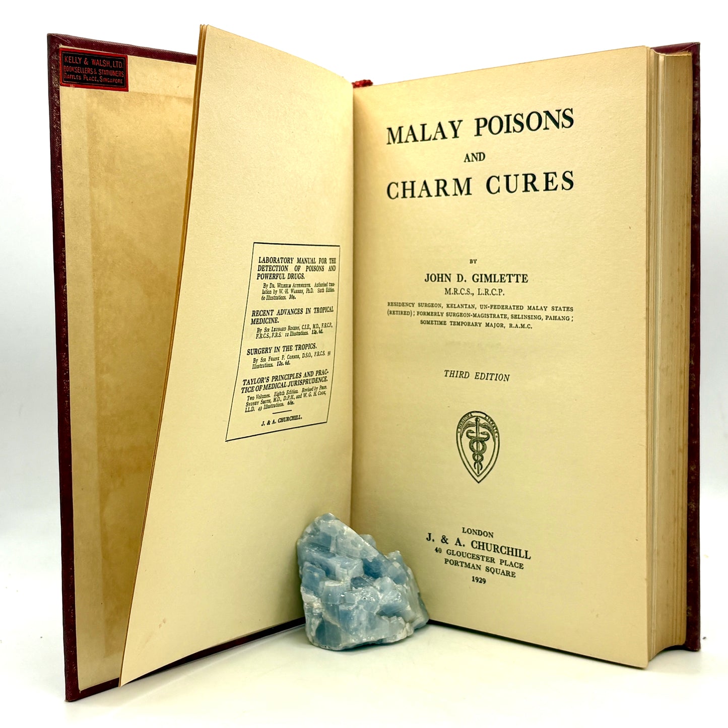 GIMLETTE, John D. "Malay Poisons and Charm Cures" [J. & A. Churchill, 1929]