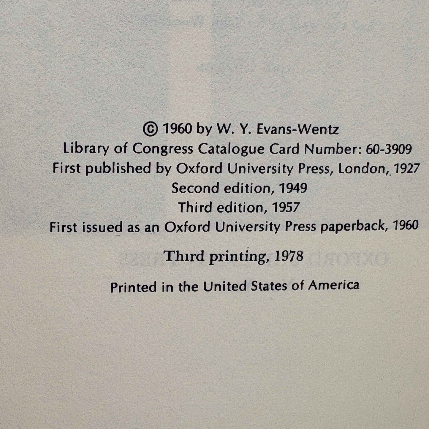 EVANS-WENTZ, W. Y. “The Tibetan Book of the Dead” [Oxford Univ. Press, 1978]