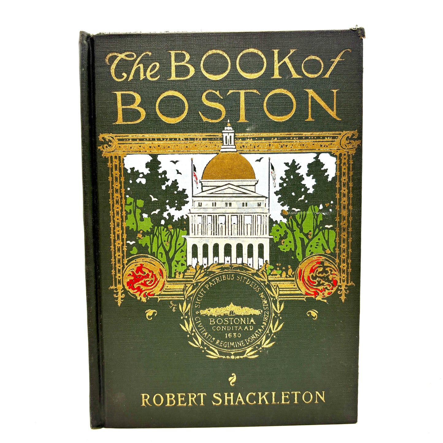 SHACKLETON, Robert "The Book of Boston" [Penn Publishing, 1920]