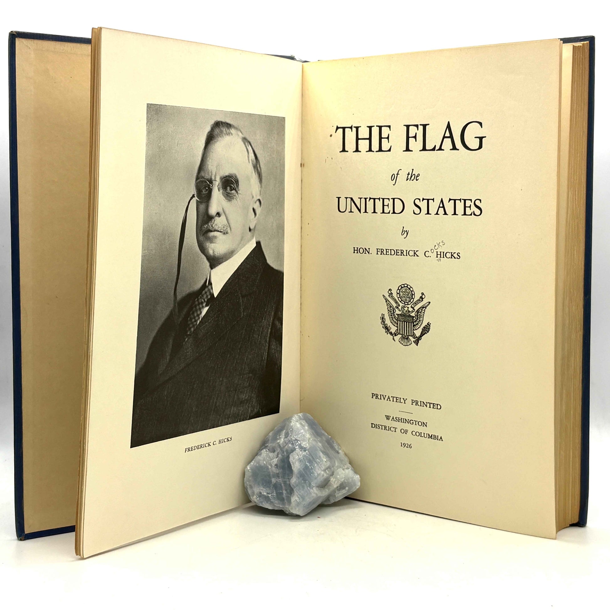Hicks, Frederick C. "The Flag of the United States" [Privately Printed, 1926]