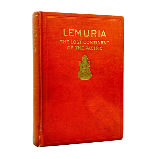 CERVÉ, W. S. “Lemuria: The Lost Continent of the Pacific” [Rosicrucian Press, 1935]