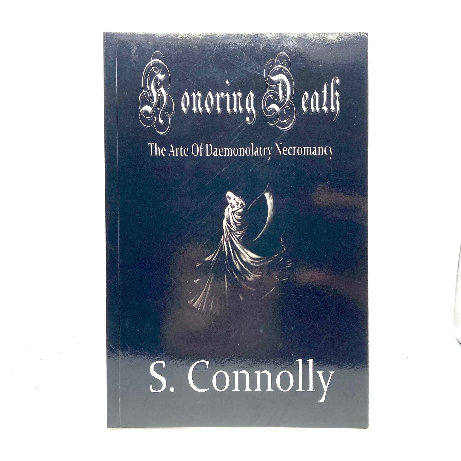 CONNOLLY, S. "Honoring Death: The Arte of Daemonolatry Necromancy" [D.B. Publishing, 2011] - Buzz Bookstore